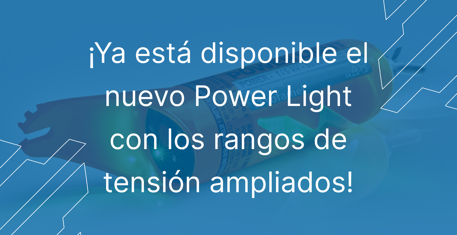 ¡Ya está disponible el nuevo Power Light con los rangos de tensión ampliados!
